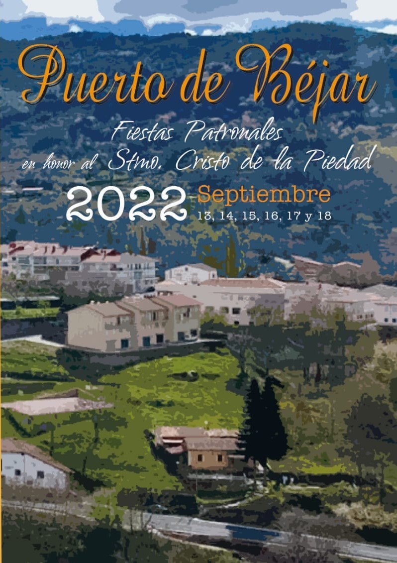 Fiestas patronales en honor al Santísimo Cristo de la Piedad 2022 Puerto de Béjar